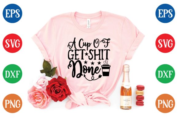 A Cup of Get S it Done