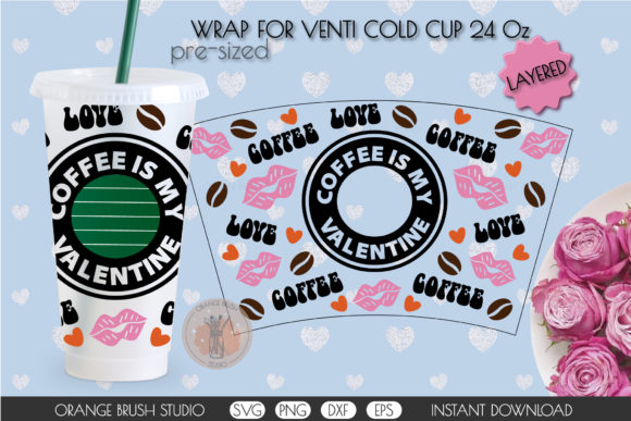 Coffee is My Valentine Wrap
