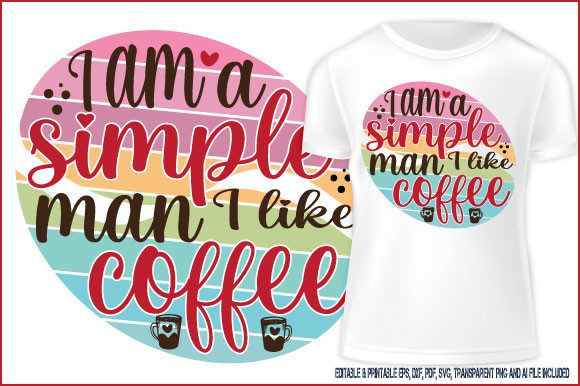 Coffee Quote T-shirt Typography Craft