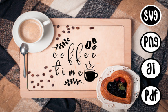 Coffee SVG Coffee Time Print