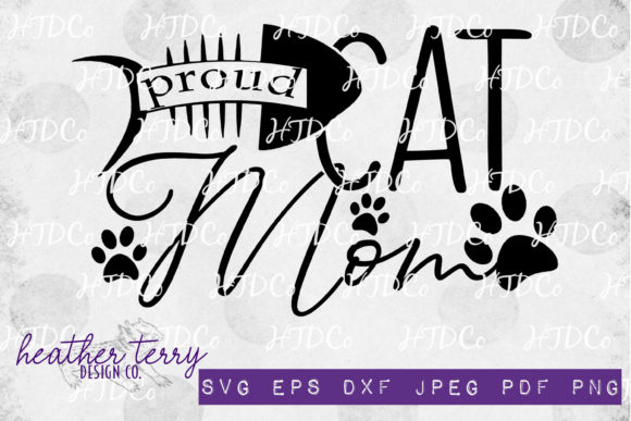 Proud Cat Mom SVG + Paw Print Design