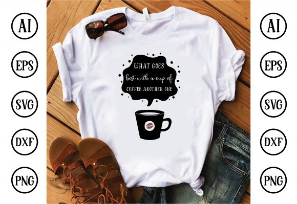 What Goes Best with a Cup of Coffee Anot